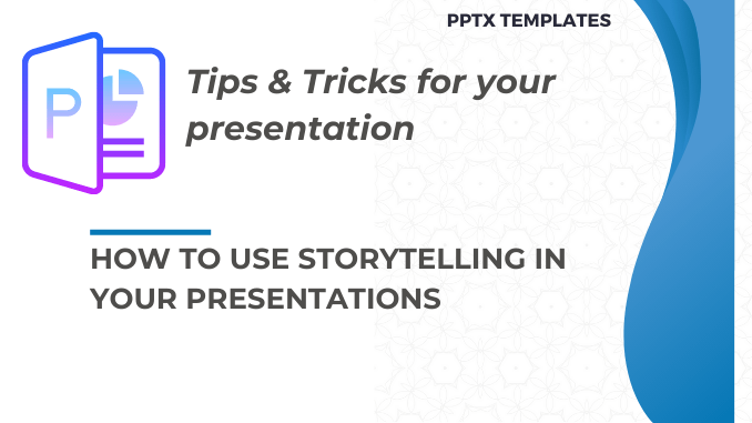 How to Use Storytelling in Your Presentations